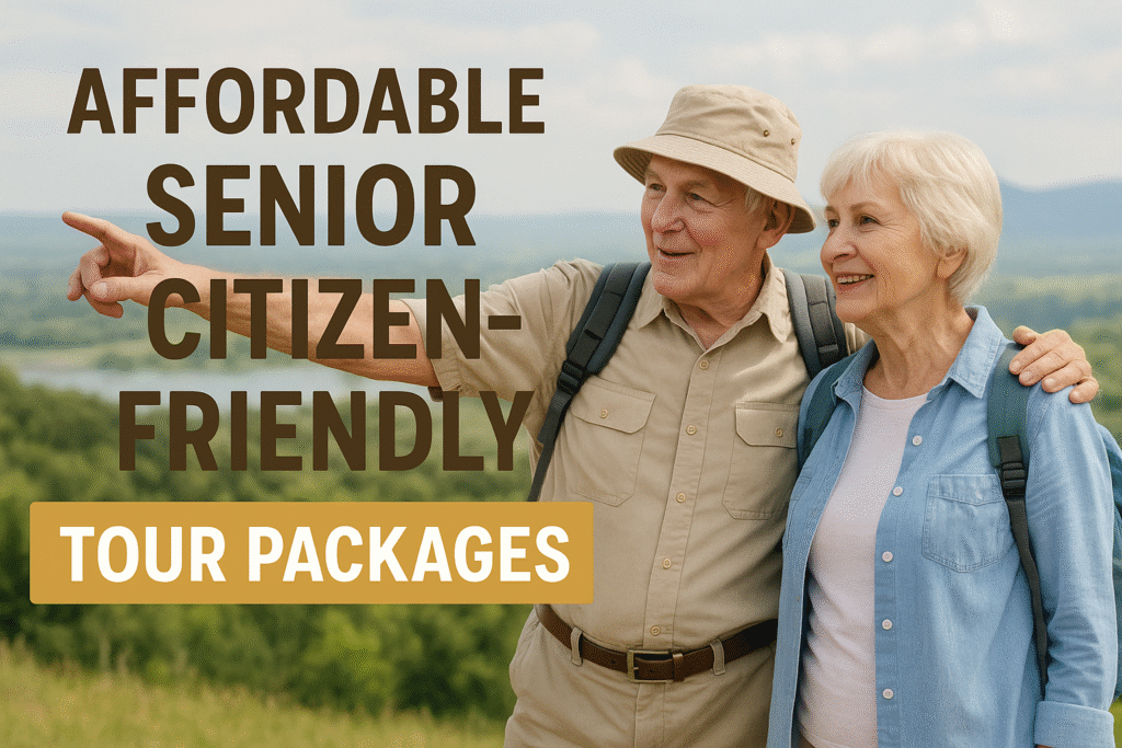 Affordable Senior Citizen-Friendly Tour Packages